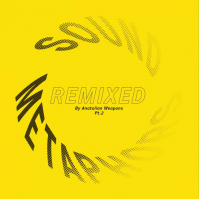 Anatolian Weapons - Sound Metaphors Remixed Pt. 2