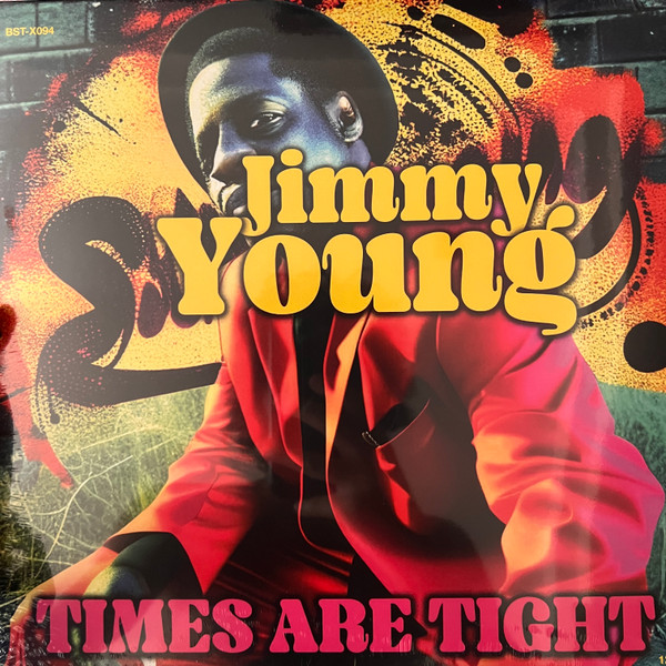 Jimmy Young - Times Are Tight : 12inch