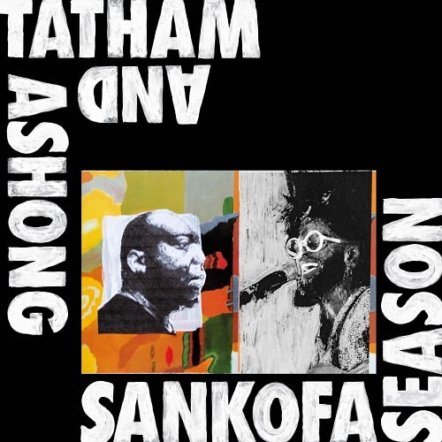 Andrew Ashong & Kaidi Tatham - Sankofa Season : 12inch