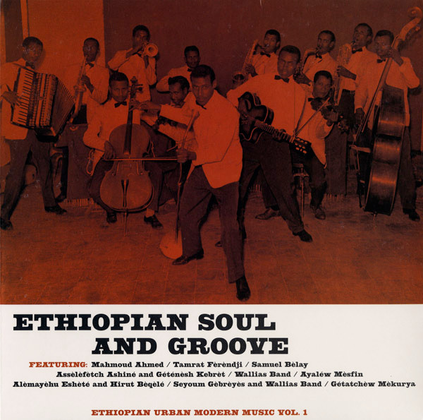 Various - Ethiopian Soul And Groove - Ethiopian Urban Modern Music Vol. 1 : LP