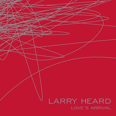 Larry Heard - Love's Arrival : 3x12inch