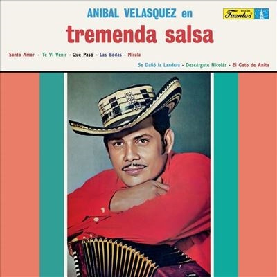 Aníbal Velásquez Y Su Conjunto - Aníbal Velásquez En Tremenda Salsa : LP