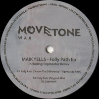Maik Yells - Folly Path EP (Incl. Tripmastaz Remix)