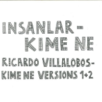 Insanlar / Ricardo Villalobos - Kime Ne