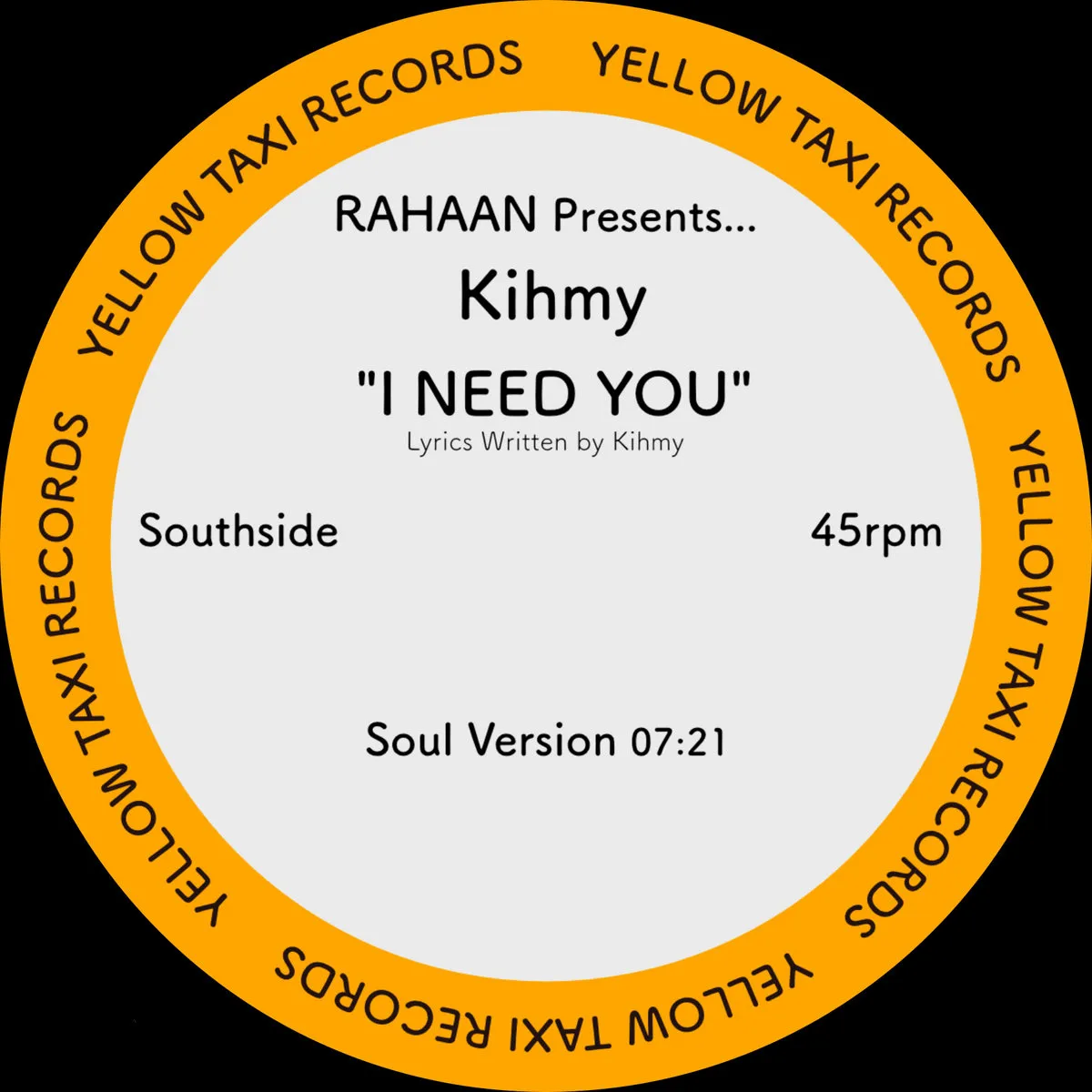 Rahaan Presents... Kihmy - I Need You : 12inch