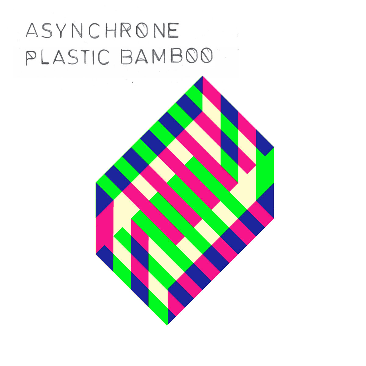 Asynchrone - Plastic Bamboo : LP