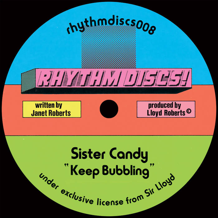 Sister Candy - Keep Bubbling Keep Bubbling w/ DJ Sports Remix : 10inch Vinyl