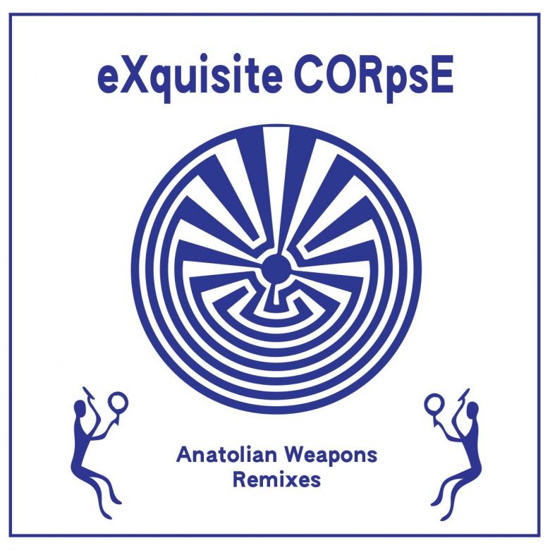 Exquisite Corpse - Anatolian Weapons Remixes : 12inch