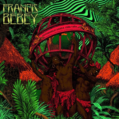 Francis Bebey - Psychedelic Sanza 1982-1984 | NEWTONE RECORDS