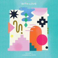 Various Artists - With Love: Volume 2 - Compiled By miche