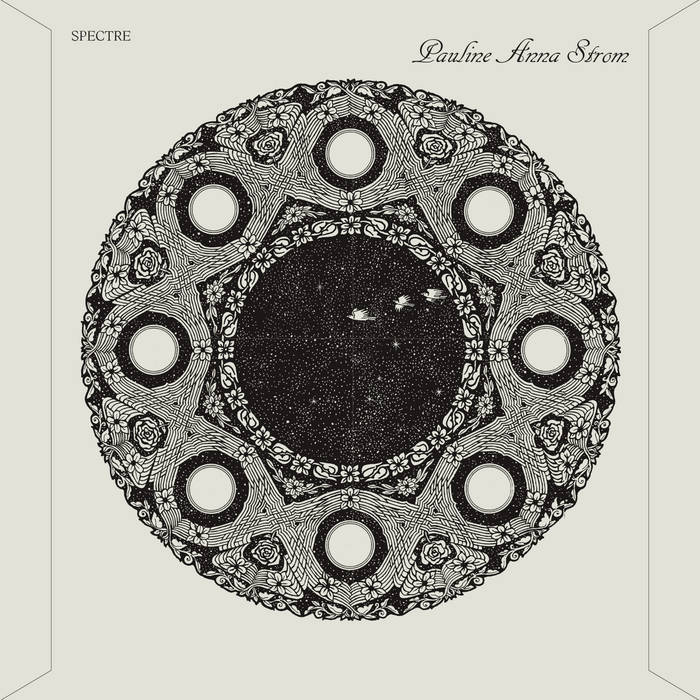 Pauline Anna Strom - Spectre : LP
