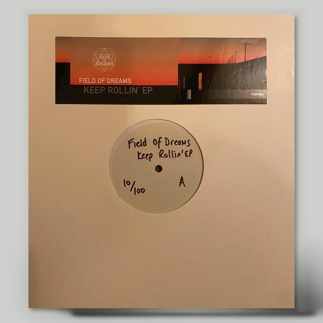 Field Of Dreams - Keep Rollin' EP : 12inch