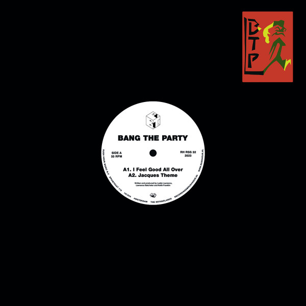 Bang The Party - I Feel Good All Over : 12inch
