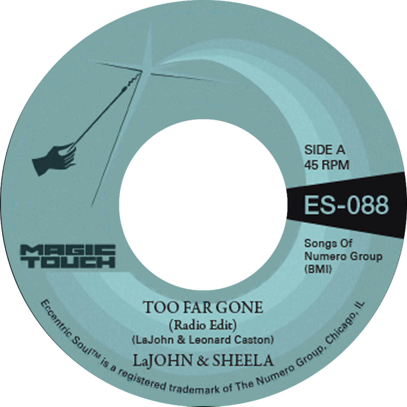 LaJohn & Sheela & Magic Touch - Too Far Gone b/w Everybodys Problem : 7inch