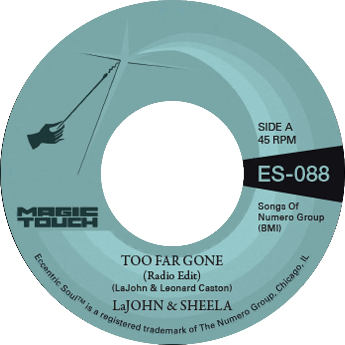 LaJohn & Sheela & Magic Touch - Too Far Gone b/w Everybodys Problem : 7inch