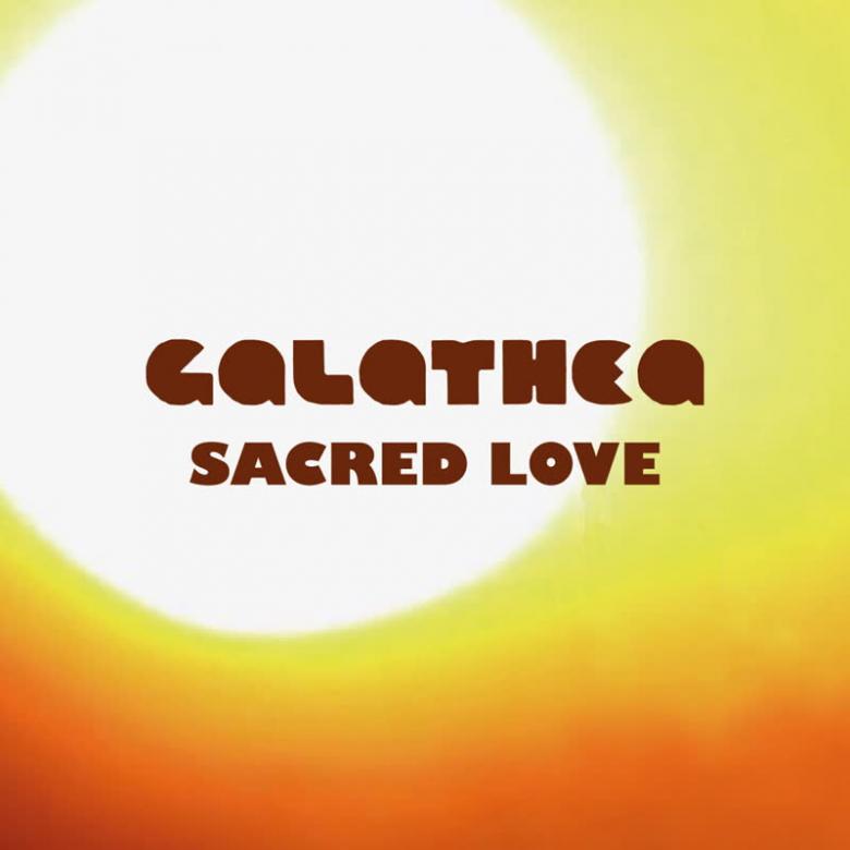 Galathea - Sacred Love (feat. Giulia La Rosa) : 7inch