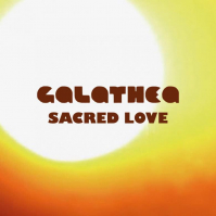 Galathea - Sacred Love (feat. Giulia La Rosa)