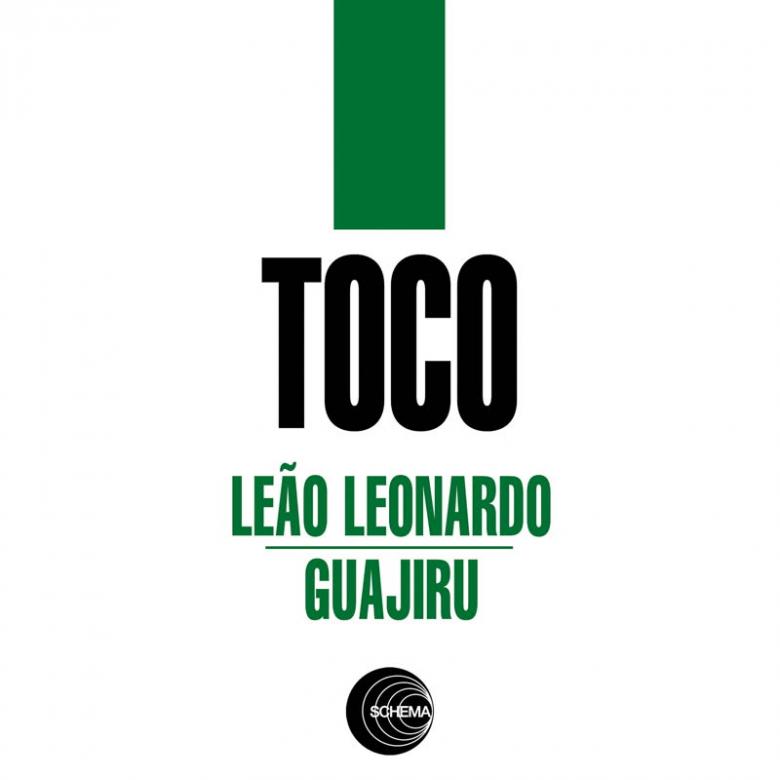 Toco - Leão Leonardo / Guajiru : 7inch