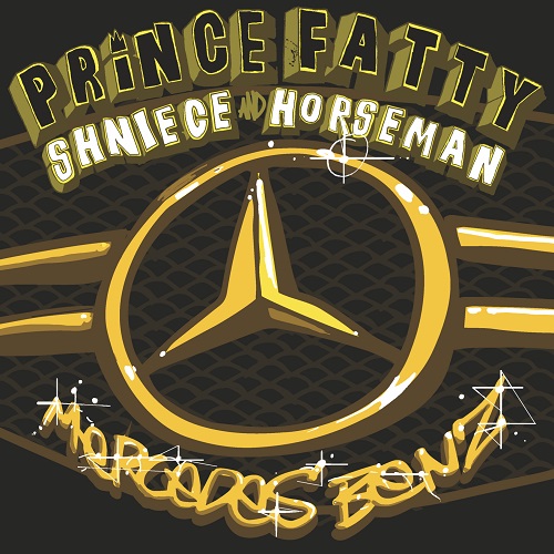 Prince Fatty - Mercedes Benz : 7inch