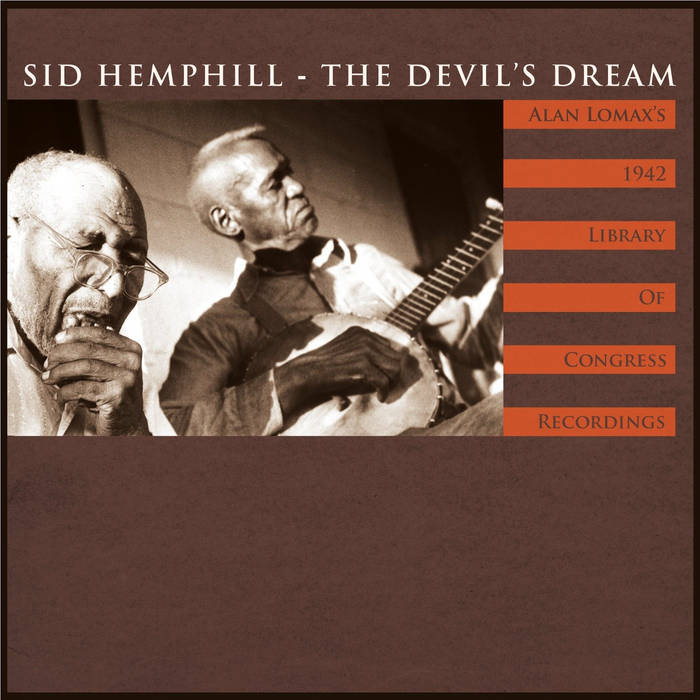 Sid Hemphill - The Devil's Dream : LP