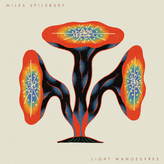 Miles Spilsbury - Light Manoeuvres : LP