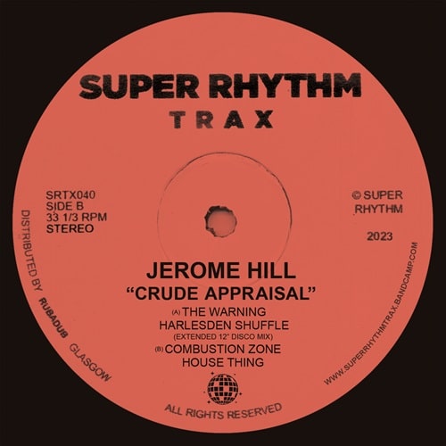 Jerome Hill - Crude Appraisal EP : 12inch