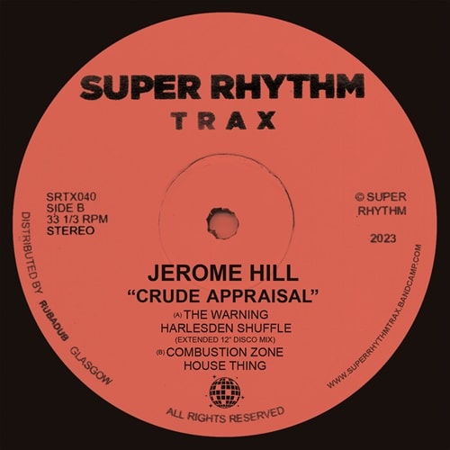 Jerome Hill - Crude Appraisal EP : 12inch