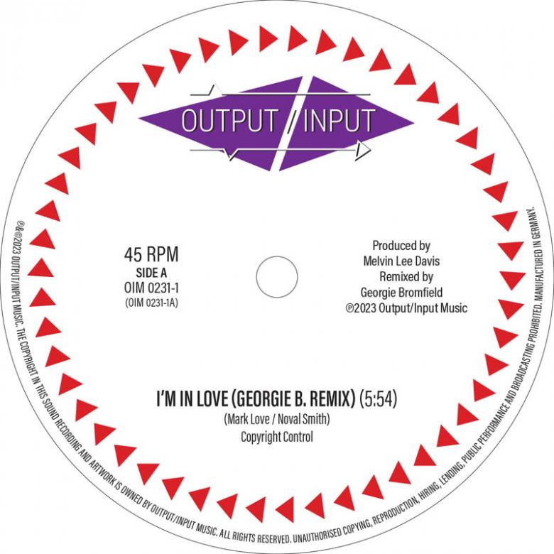 Output / Input - I'm In Love (Georgie B. Remix) : 12inch