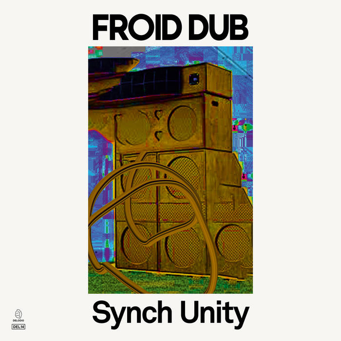 FROID DUB - Synch Unity : LP