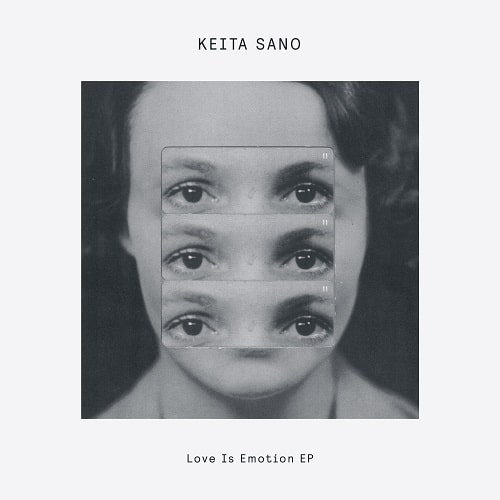 Keita Sano - Love Is Emotion EP : 12inch