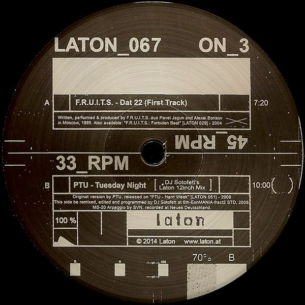 F.R.U.I.T.S. / PTU - Dat 22 (First Track) / Tuesday Night (DJ Sotofett's Laton 12inch Mix) : 12inch