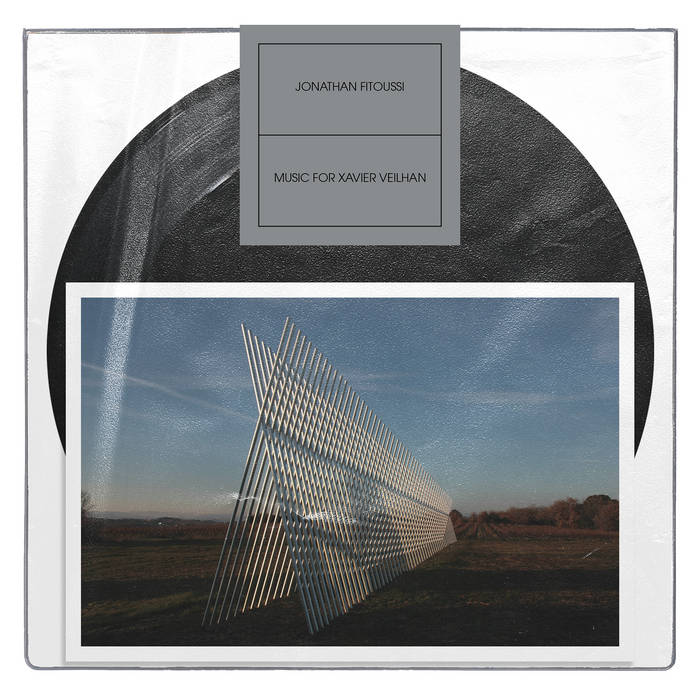 Jonathan Fitoussi - Music for Xavier Veilhan : 7inch