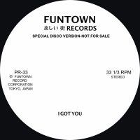 Funtown - I Got You/Easy Now