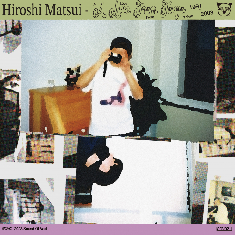 Hiroshi MatSui - A Love From Tokyo 1991-2003 : 2x12inch