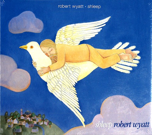 Robert Wyatt - Shleep : 2LP