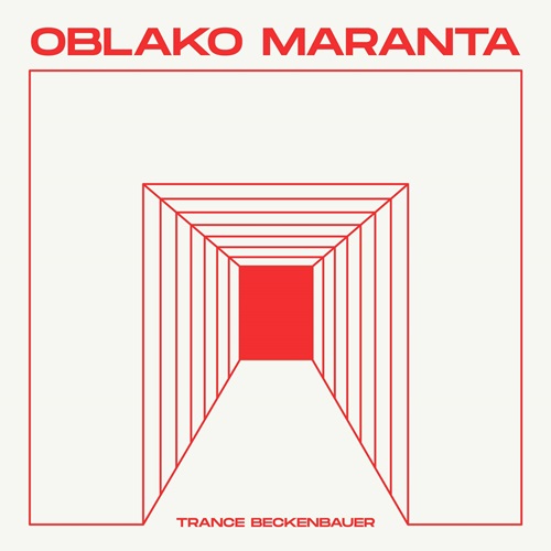 Oblako Maranta - Trance Beckenbauer EP : 12inch