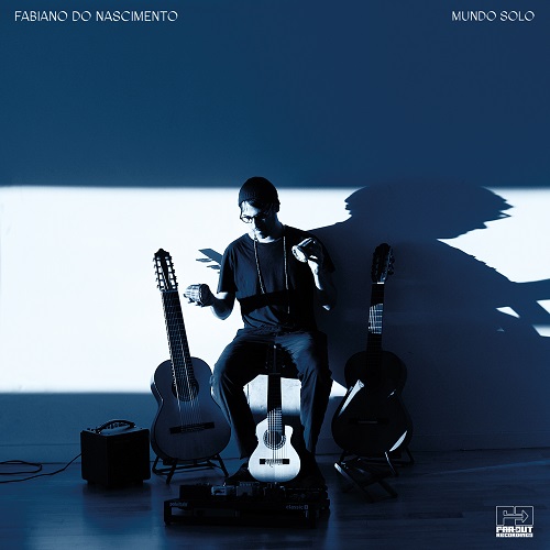 Fabiano Do Nascimento - Mundo Solo : LP