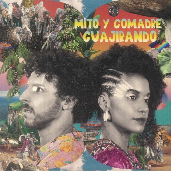 Mito Y Comadre - Guajirando : LP
