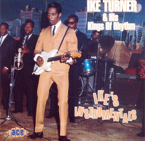 Ike Turner & His Kings Of Rhythum - Ike's Instrumentals : CD