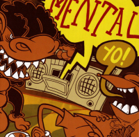 Mental - Yo!