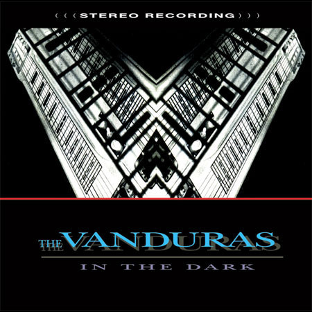 The Vanduras - In The Dark : CD
