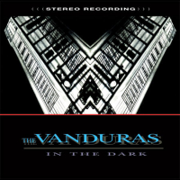 The Vanduras - In The Dark