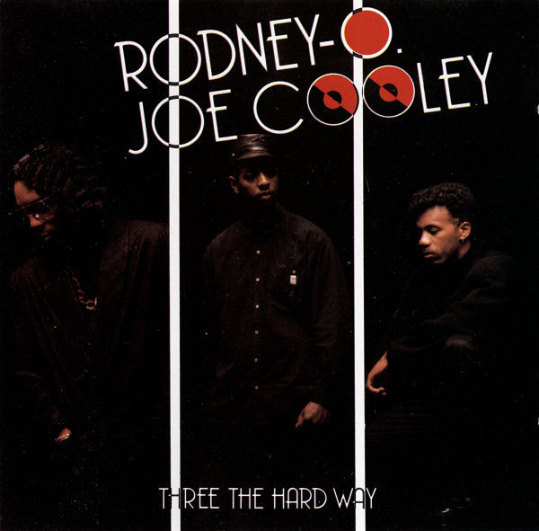 Rodney O_joe Cooly - Three The Hard Way : CD