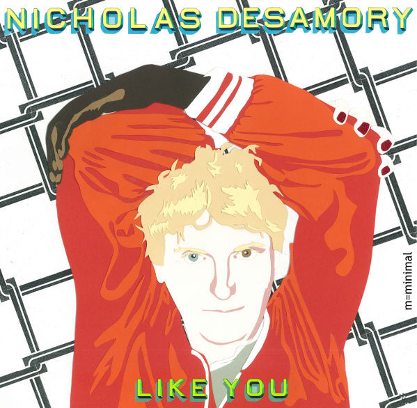 Nicholas Desamory - Like You : CD