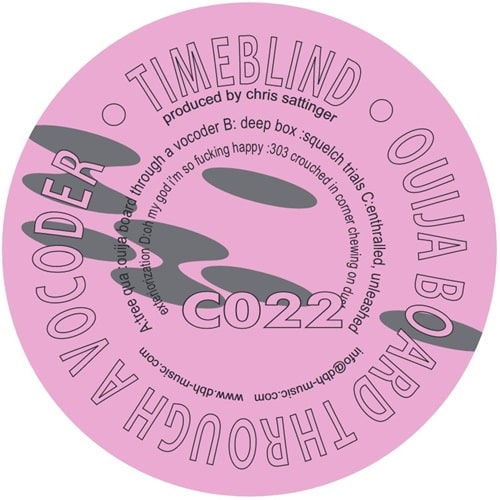 Timeblind - Ouija Board Through A Vocoder : 2x12inch