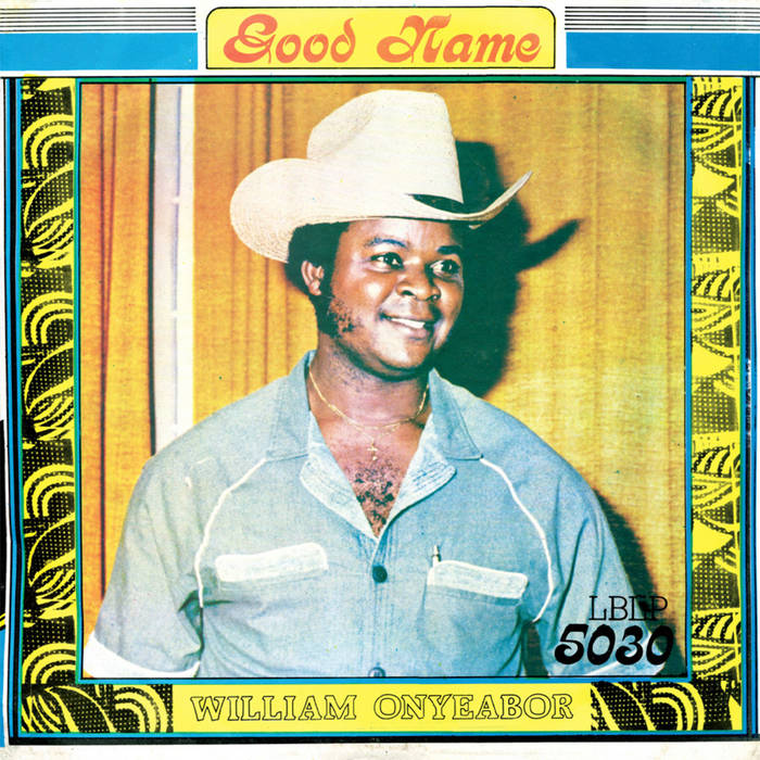 William Onyeabor - Good Name : LP