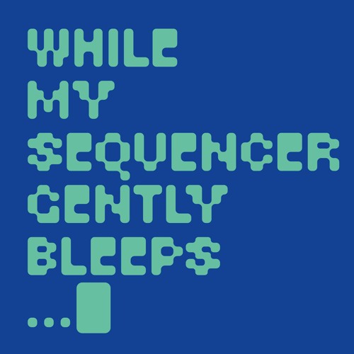 While my Sequencer gently Bleeps - Rougness EP : 12inch