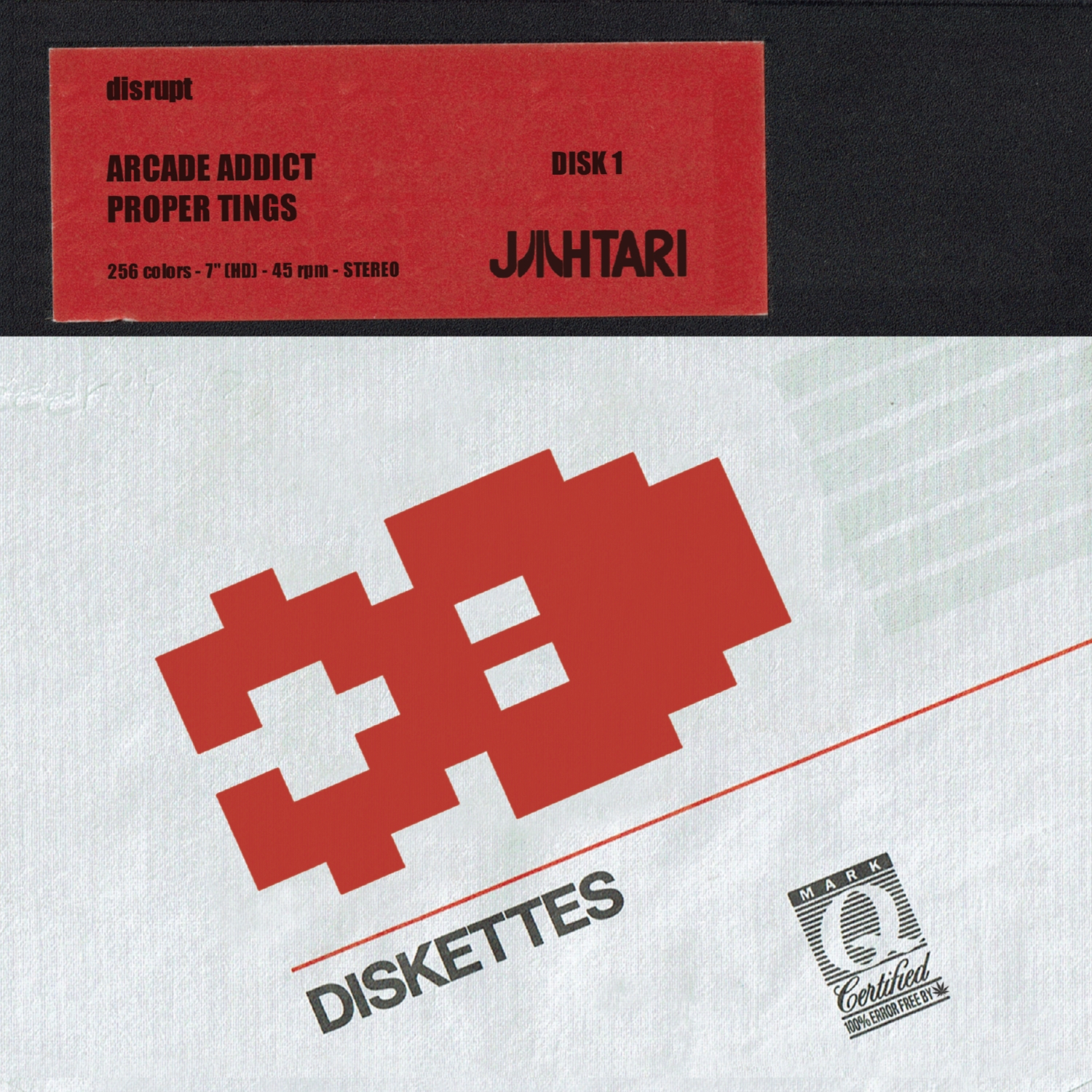 Disrupt - Arcade Addict / Proper Tings : 7inch