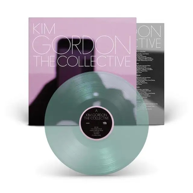 Kim Gordon - The Collective（数量限定／コークボトル・グリーン・ヴァイナル／Indie Exclusive） : LP（コークボトル・グリーン・ヴァイナル）