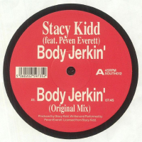 Stacy Kidd Feat. Peven Everett - Body Jerkin'